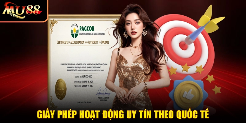 Giấy phép hoạt động uy tín theo quốc tế